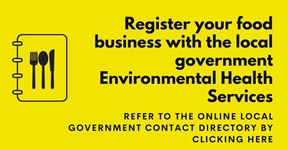 Register your food business with the local government Environmental Health Services