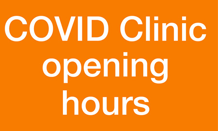 Text reads COVID Clinic opening hours